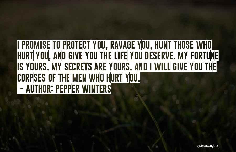 Those Who Hurt You Quotes By Pepper Winters