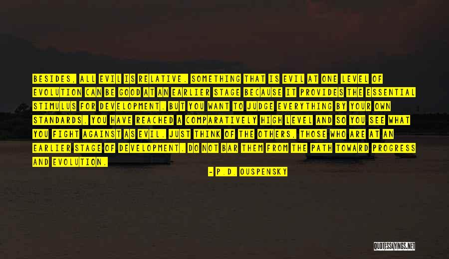 Those Who Judge Quotes By P.D. Ouspensky