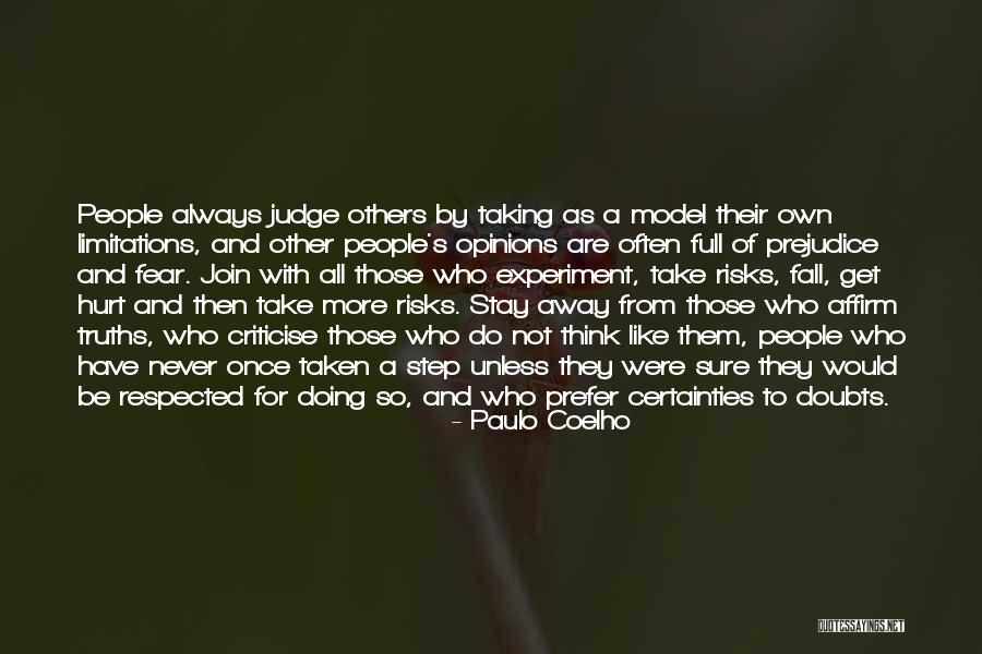 Those Who Judge Quotes By Paulo Coelho