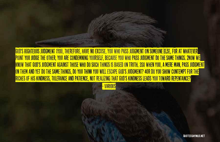 Those Who Judge Quotes By Various