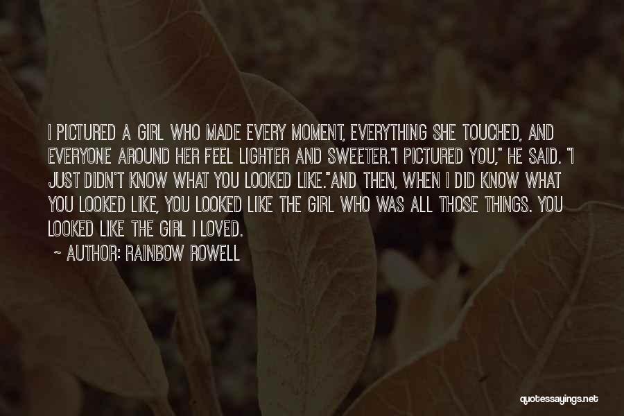 Those Who Know Everything Quotes By Rainbow Rowell