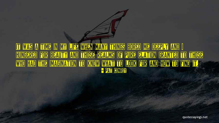 Those Who Know Me Quotes By Pat Conroy Those Who Know Me Quotes By Pat Conroy