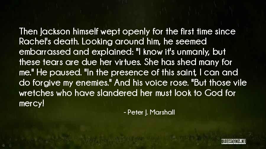 Those Who Know Me Quotes By Peter J. Marshall