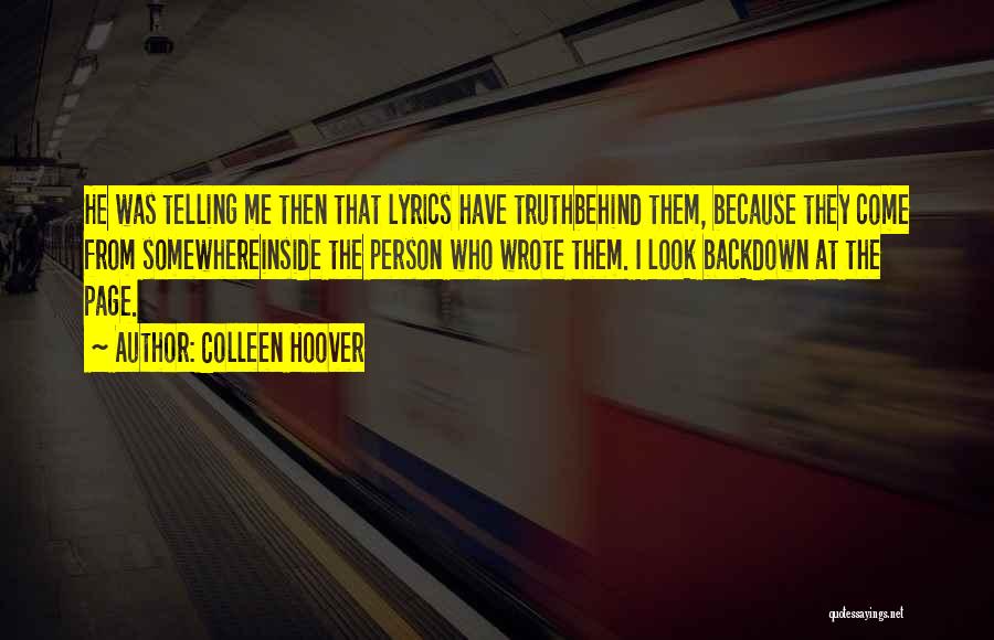 Those Who Look Down On Others Quotes By Colleen Hoover