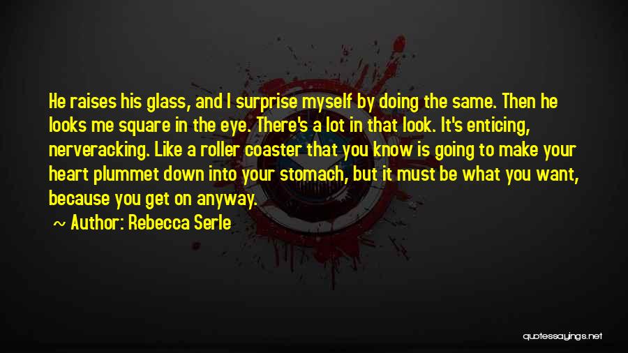 Those Who Look Down On Others Quotes By Rebecca Serle