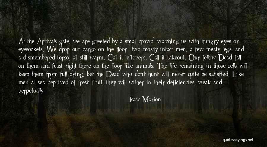 Those Who Love Animals Quotes By Isaac Marion Those Who Love Animals Quotes By Isaac Marion