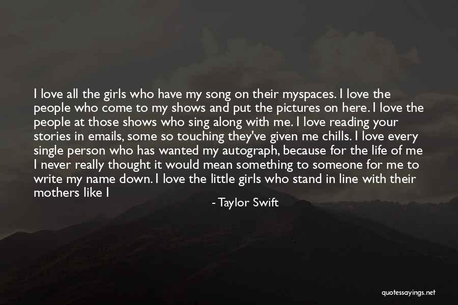 Those Who Love Me Quotes By Taylor Swift