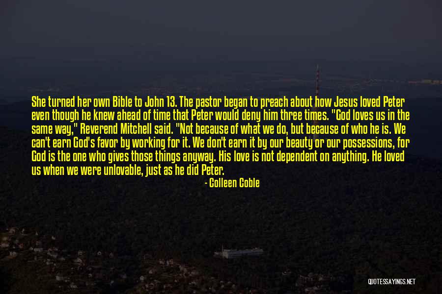 Those Who Love Us Quotes By Colleen Coble Those Who Love Us Quotes By Colleen Coble