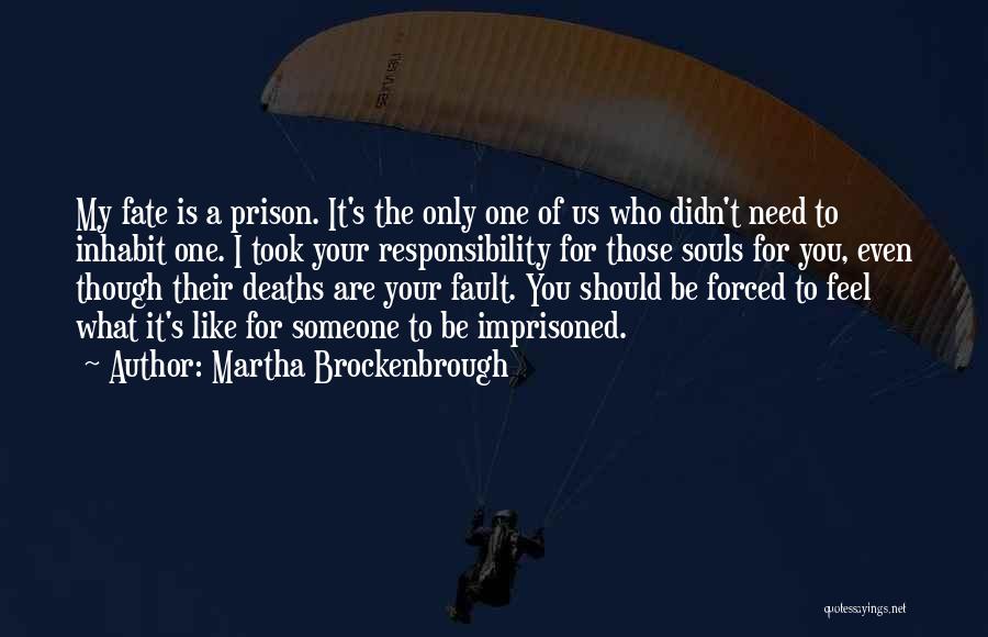 Those Who Love Us Quotes By Martha Brockenbrough