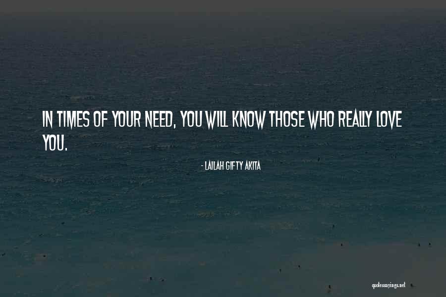 Those Who Love You Quote Quotes By Lailah Gifty Akita Those Who Love You Quote Quotes By Lailah Gifty Akita