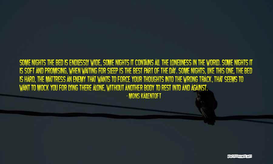 Those Who Mock Quotes By Mons Kallentoft