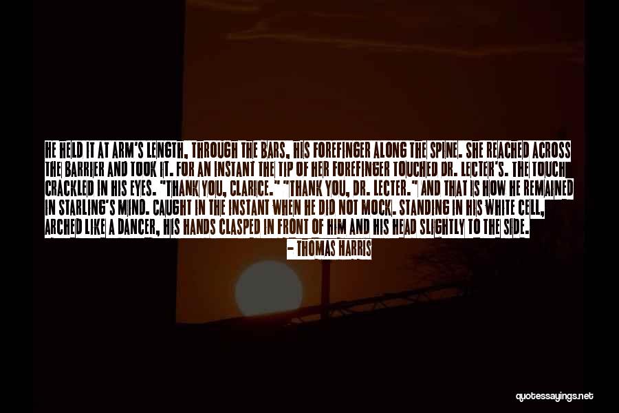 Those Who Mock Quotes By Thomas Harris