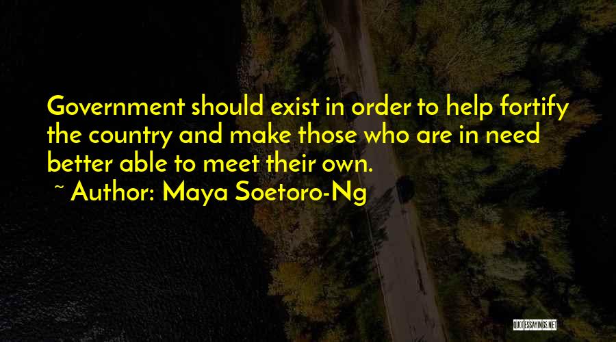 Those Who Need Help Quotes By Maya Soetoro-Ng