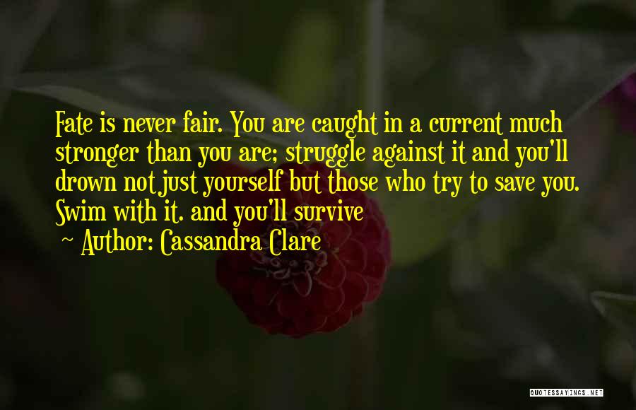 Those Who Never Try Quotes By Cassandra Clare
