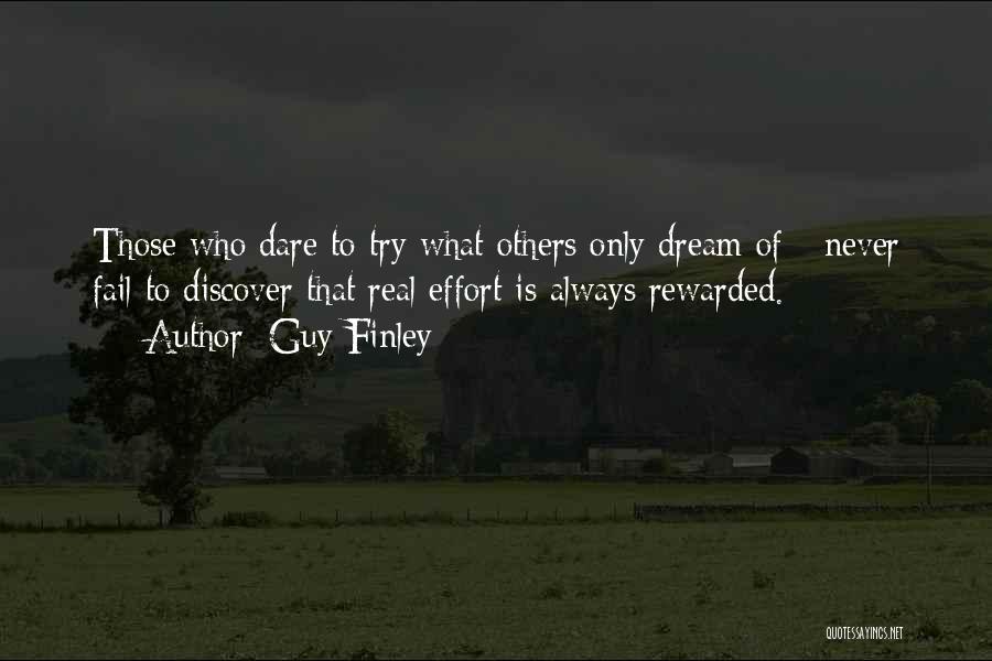 Those Who Never Try Quotes By Guy Finley