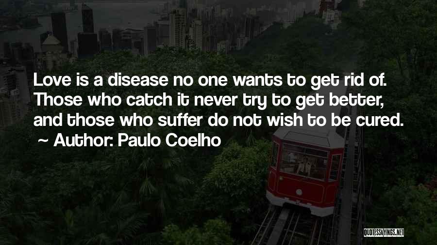 Those Who Never Try Quotes By Paulo Coelho