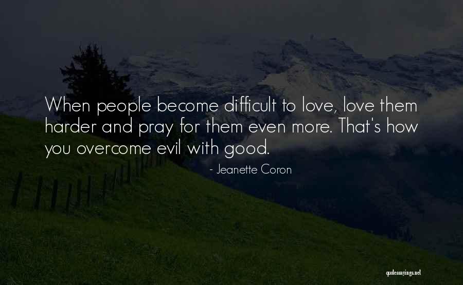 Those Who Persecute You Quotes By Jeanette Coron Those Who Persecute You Quotes By Jeanette Coron