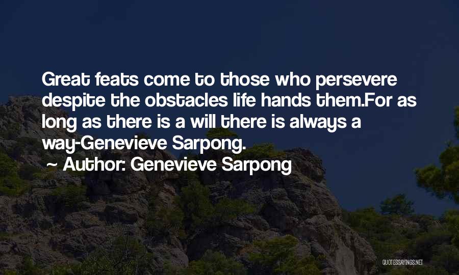 Those Who Persevere Quotes By Genevieve Sarpong