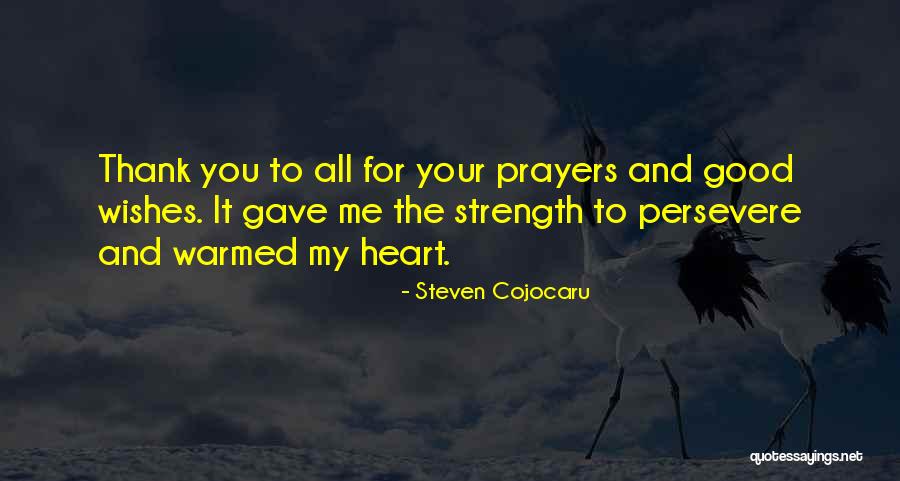 Those Who Persevere Quotes By Steven Cojocaru Those Who Persevere Quotes By Steven Cojocaru