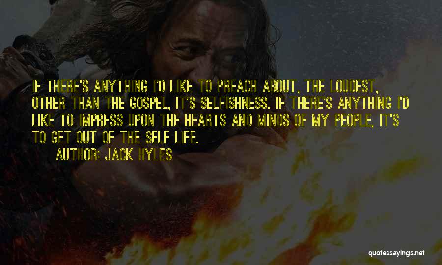 Those Who Preach The Loudest Quotes By Jack Hyles