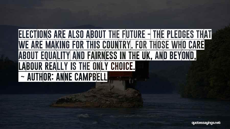 Those Who Really Care Quotes By Anne Campbell