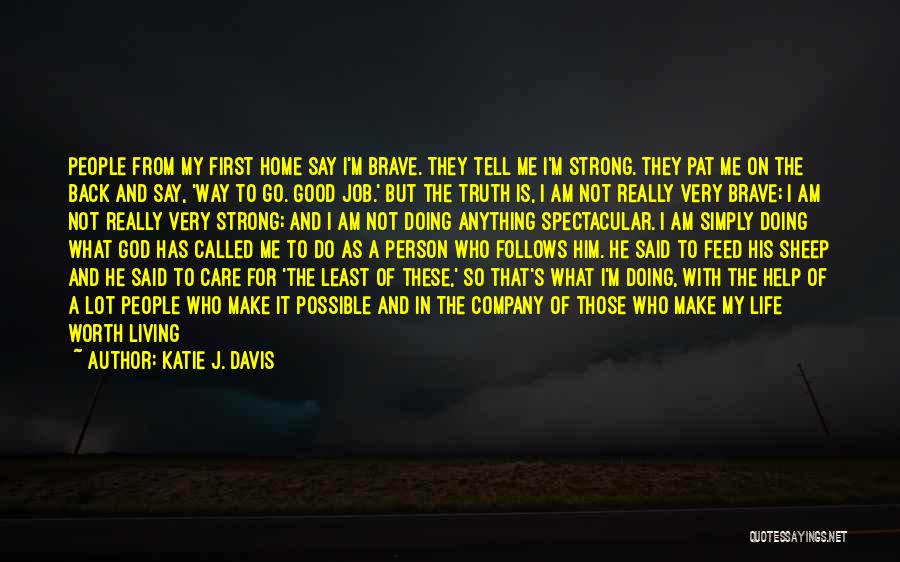 Those Who Really Care Quotes By Katie J. Davis