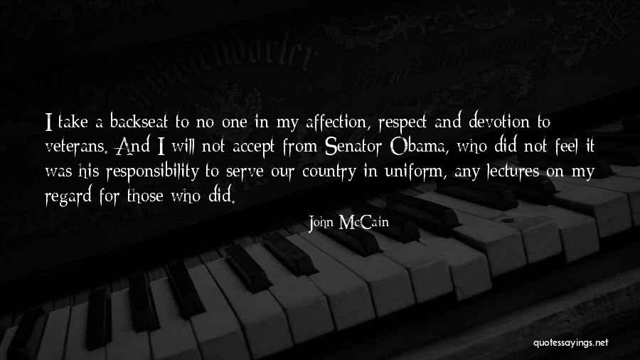 Those Who Serve Our Country Quotes By John McCain Those Who Serve Our Country Quotes By John McCain
