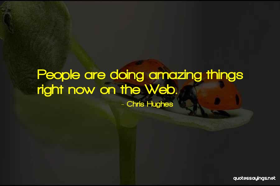 Those Who Shout The Loudest Quotes By Chris Hughes Those Who Shout The Loudest Quotes By Chris Hughes