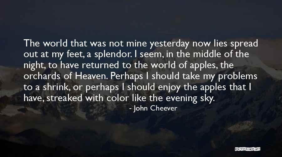 Those Who Spread Lies Quotes By John Cheever Those Who Spread Lies Quotes By John Cheever