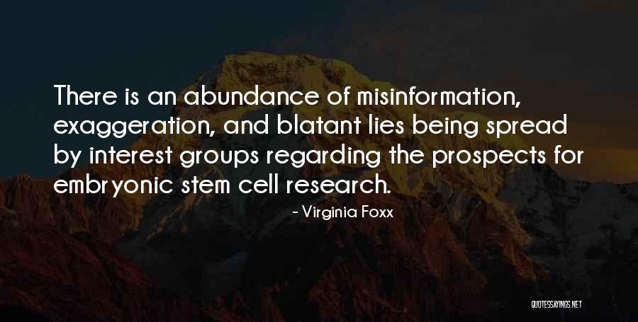 Those Who Spread Lies Quotes By Virginia Foxx Those Who Spread Lies Quotes By Virginia Foxx