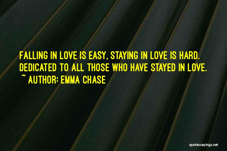 Those Who Stayed Quotes By Emma Chase