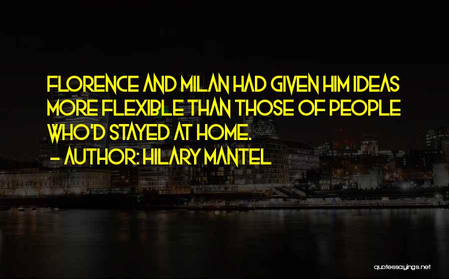 Those Who Stayed Quotes By Hilary Mantel
