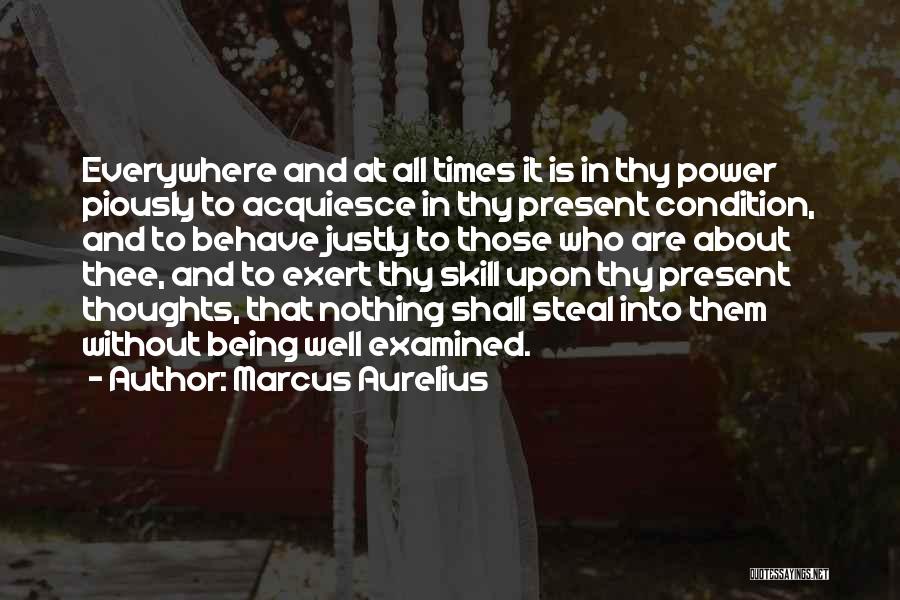 Those Who Steal Quotes By Marcus Aurelius