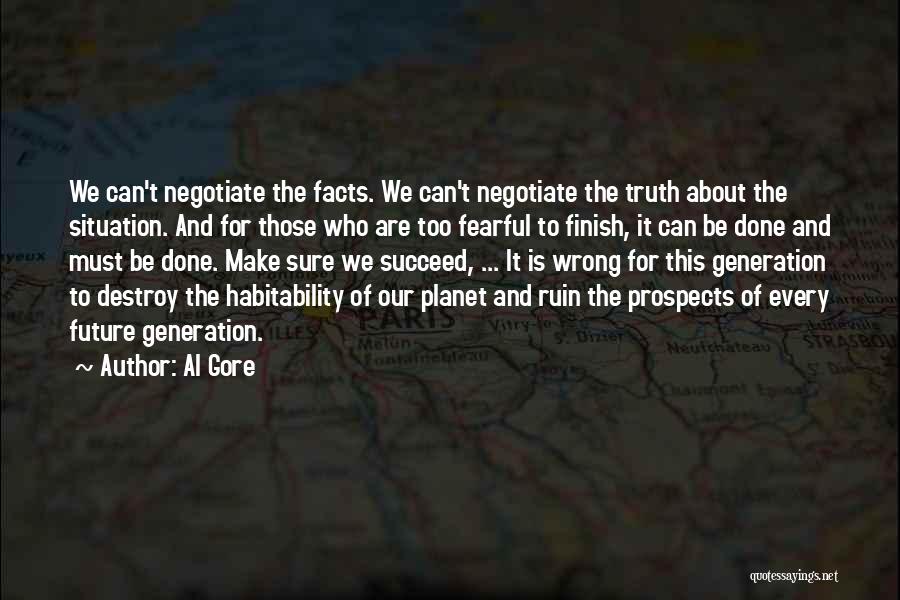 Those Who Succeed Quotes By Al Gore