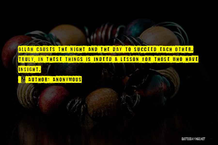 Those Who Succeed Quotes By Anonymous