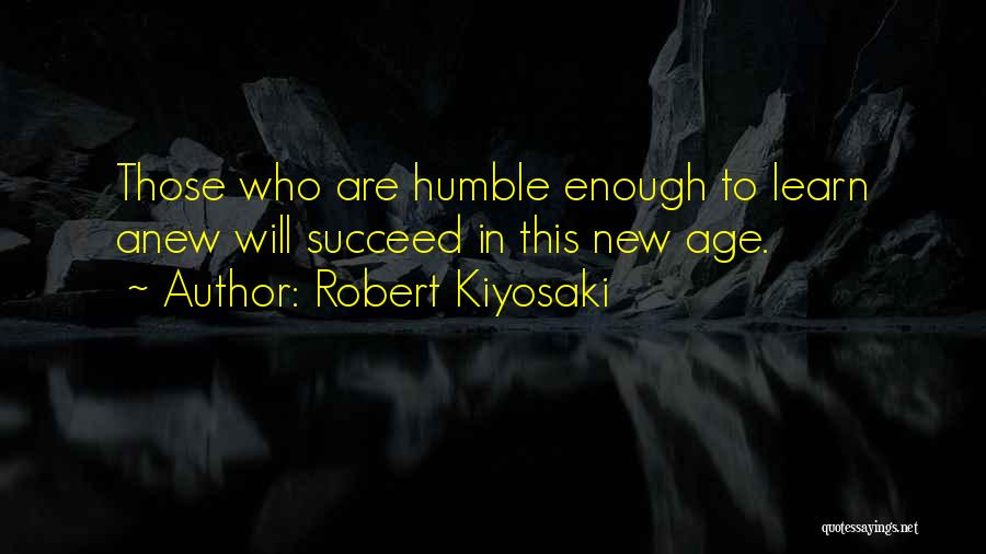 Those Who Succeed Quotes By Robert Kiyosaki