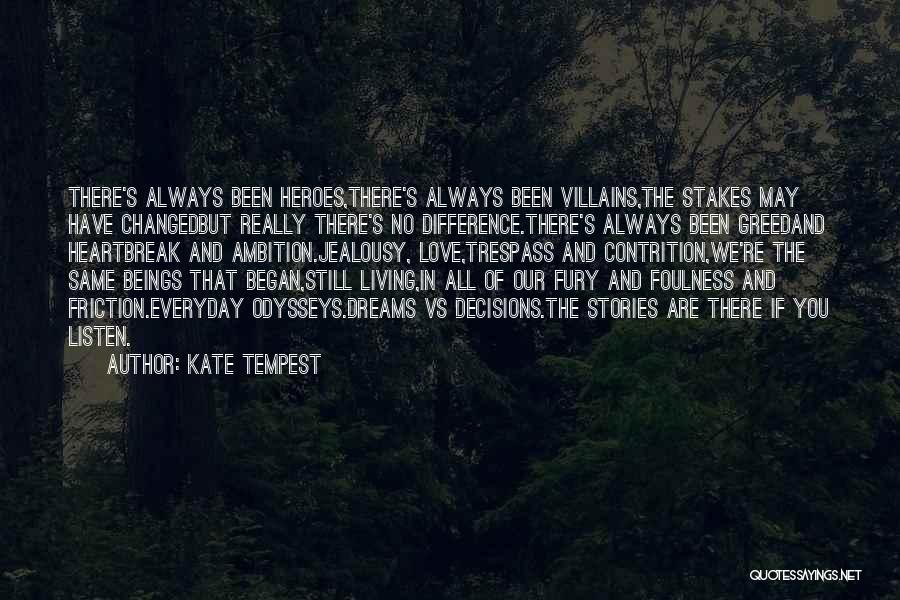 Those Who Trespass Quotes By Kate Tempest