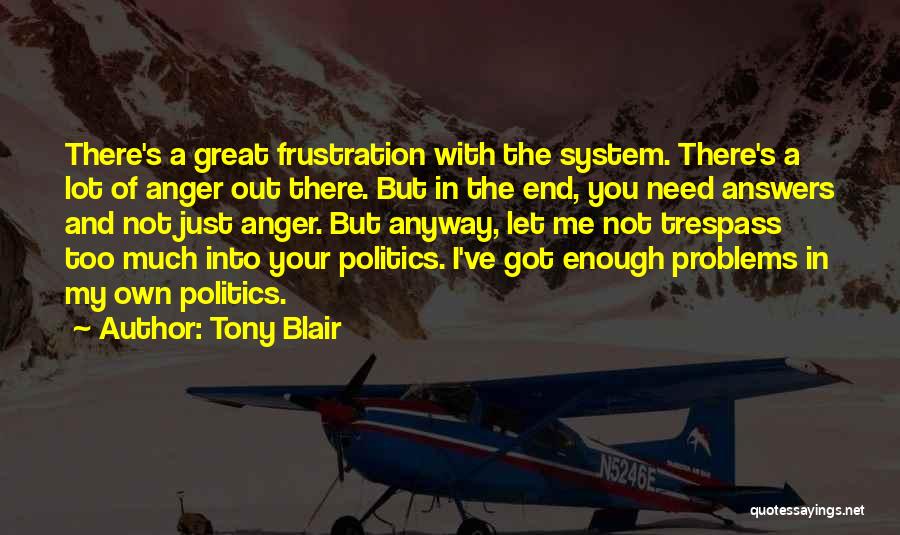 Those Who Trespass Quotes By Tony Blair