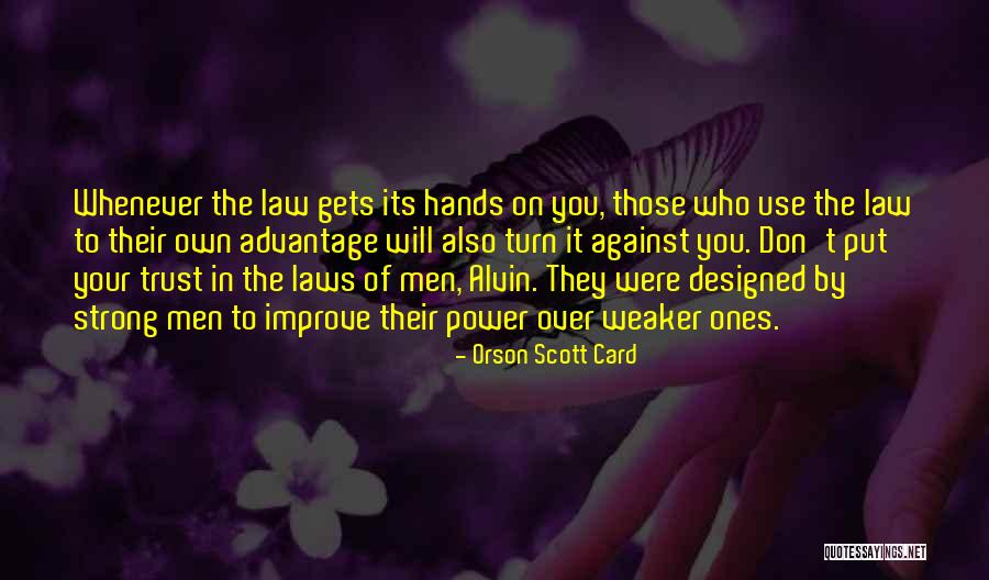 Those Who Use You Quotes By Orson Scott Card Those Who Use You Quotes By Orson Scott Card