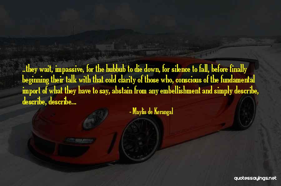 Those Who Wait Quotes By Maylis De Kerangal Those Who Wait Quotes By Maylis De Kerangal