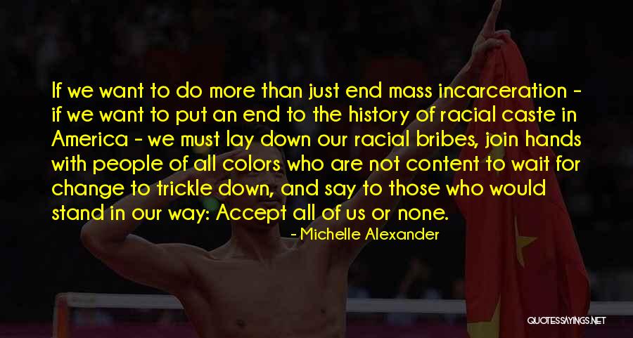 Those Who Wait Quotes By Michelle Alexander Those Who Wait Quotes By Michelle Alexander