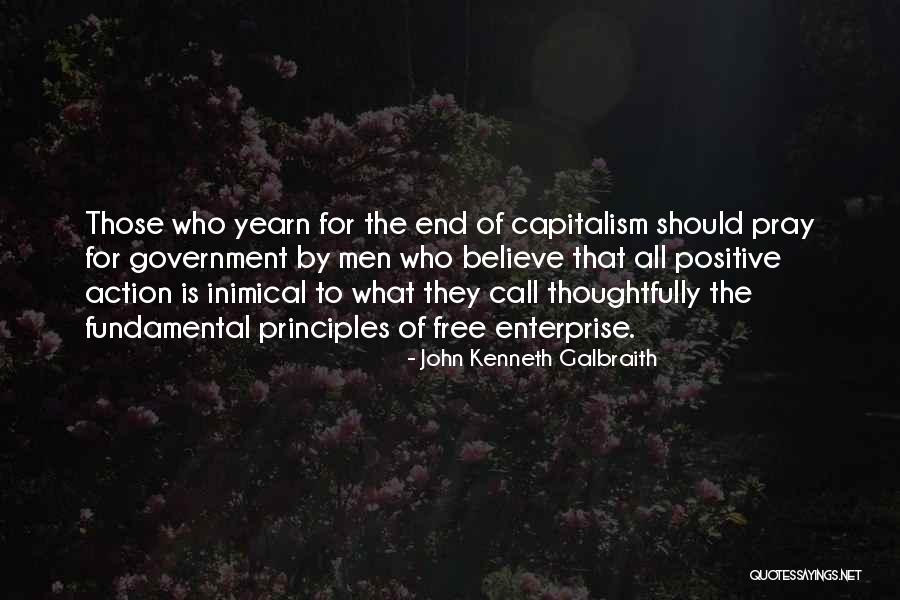 Those Who Yearn Quotes By John Kenneth Galbraith Those Who Yearn Quotes By John Kenneth Galbraith