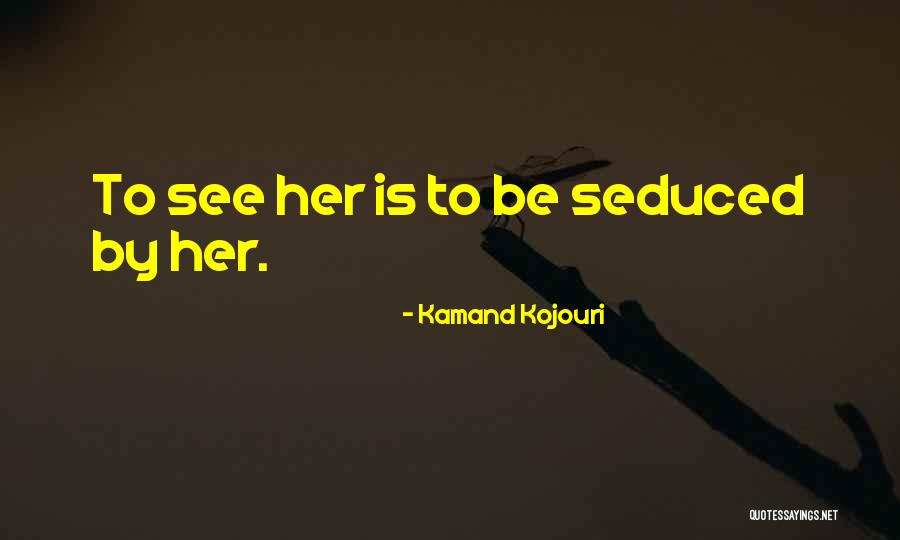 Those Who Yearn Quotes By Kamand Kojouri Those Who Yearn Quotes By Kamand Kojouri
