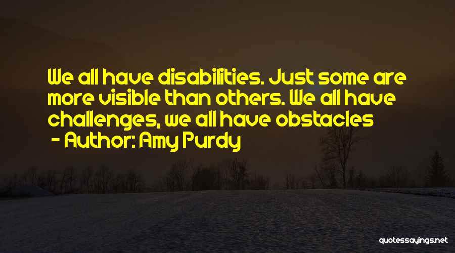 Those With Disabilities Quotes By Amy Purdy