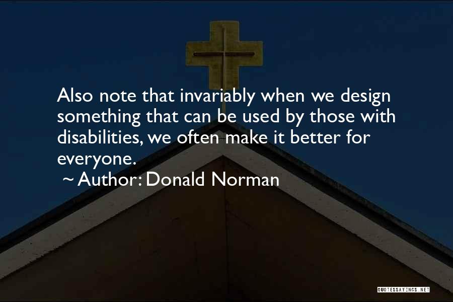 Those With Disabilities Quotes By Donald Norman