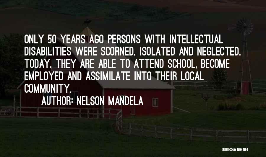 Those With Disabilities Quotes By Nelson Mandela