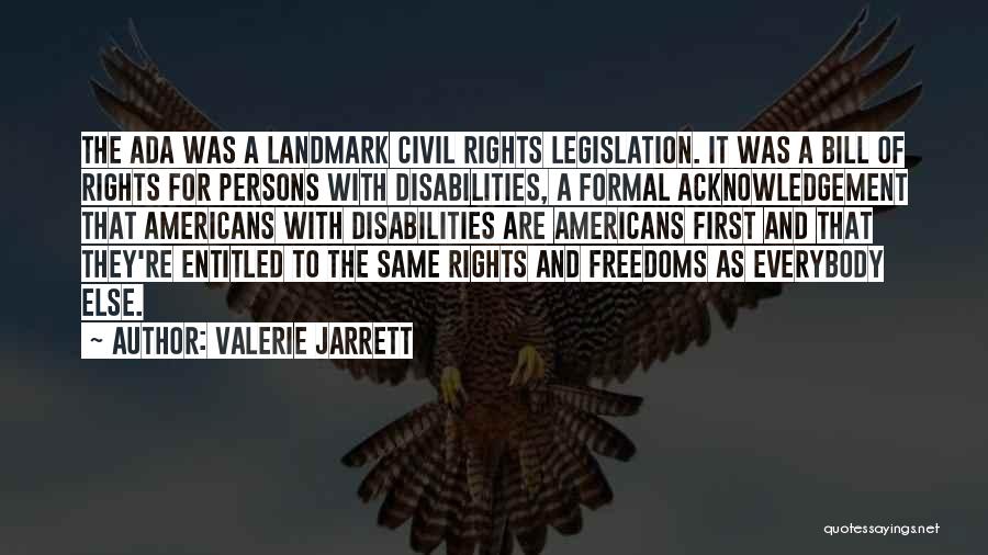 Those With Disabilities Quotes By Valerie Jarrett