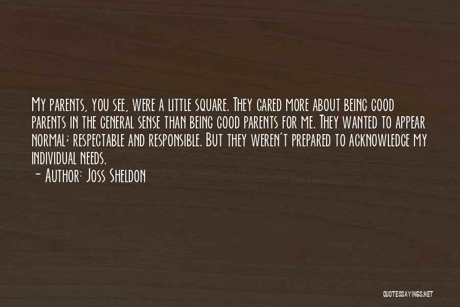 Those With Special Needs Quotes By Joss Sheldon