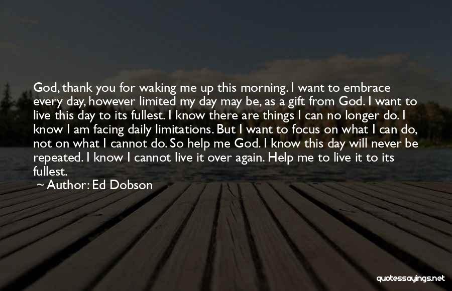 Those With Terminal Illness Quotes By Ed Dobson