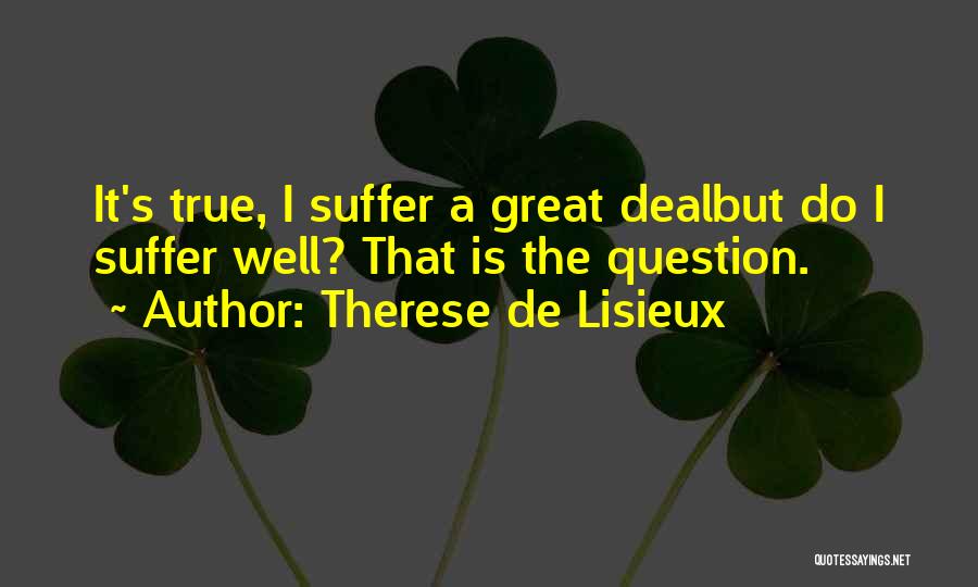 Those With Terminal Illness Quotes By Therese De Lisieux